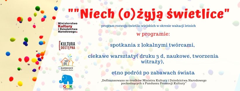 Ilustracja wprowadzenia: "NIECH (O)ŻYJĄ ŚWIETLICE-program rozwoju świetlic wiejskich w okresie wakacji letnich w Gminie Radwanice